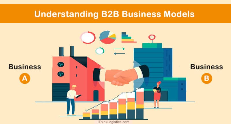 B2B Business Model: Advantages and Disadvantages